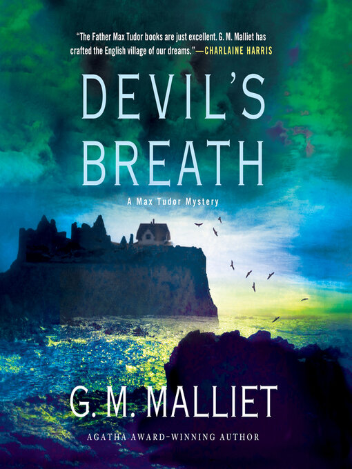 Title details for Devil's Breath by G. M. Malliet - Wait list